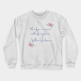 Shakespearean Insults: Infect My Brain Crewneck Sweatshirt